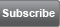 Subscribe